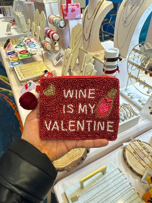 Wine is my valentine